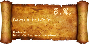 Bertus Milán névjegykártya
